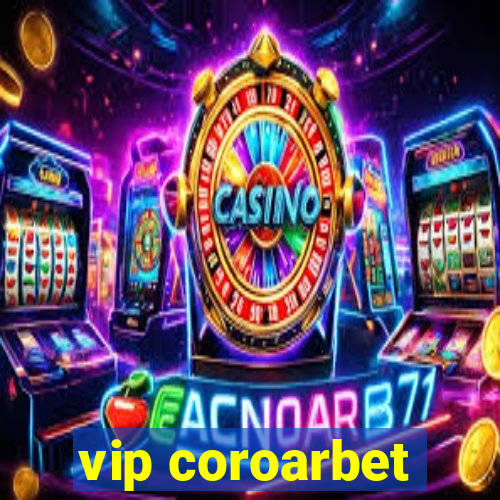 vip coroarbet